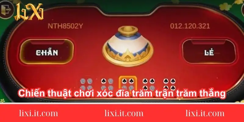 chien-thuat-choi-xoc-dia-tram-tran-tram-thang