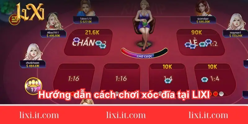 huong-dan-cach-choi-xoc-dia-tai-lixi
