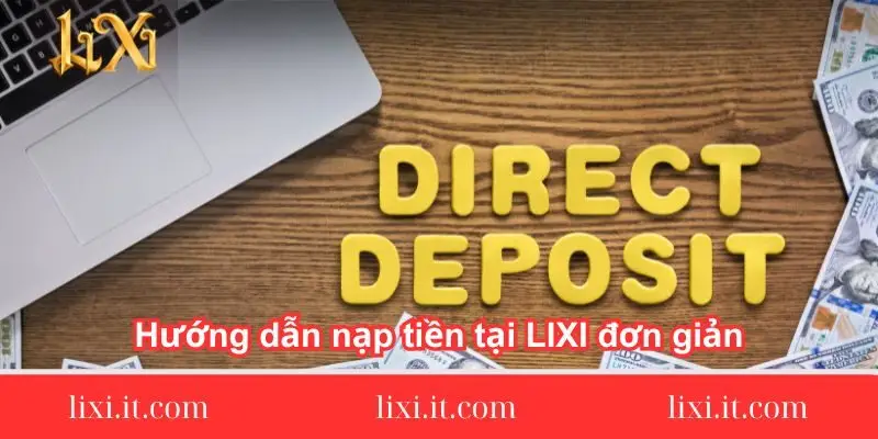 huong-dan-nap-tien-tai-lixi88-don-gian