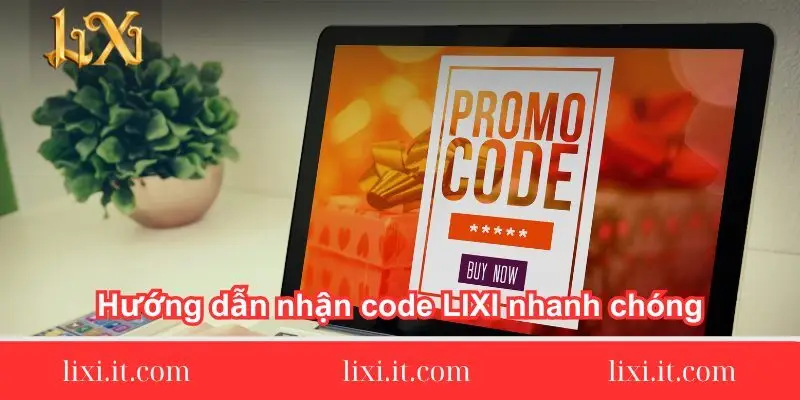 huong-dan-nhan-code-lixi88-nhanh-chong