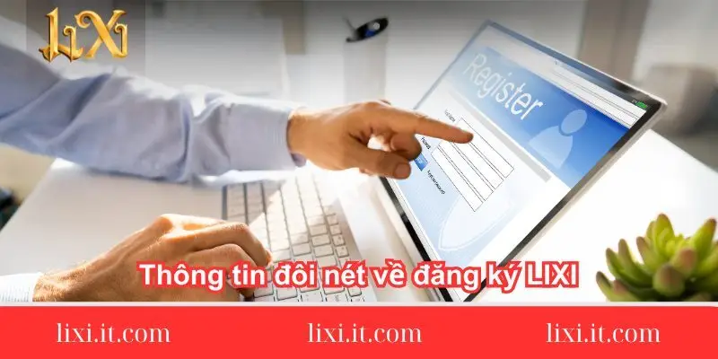 thong-tin-doi-net-ve-dang-ky-lixi88