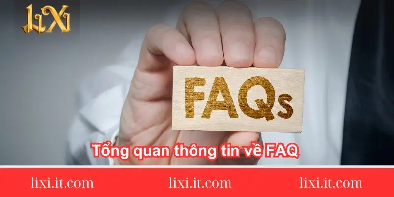 tong-quan-thong-tin-ve-faq-tai-lixi88
